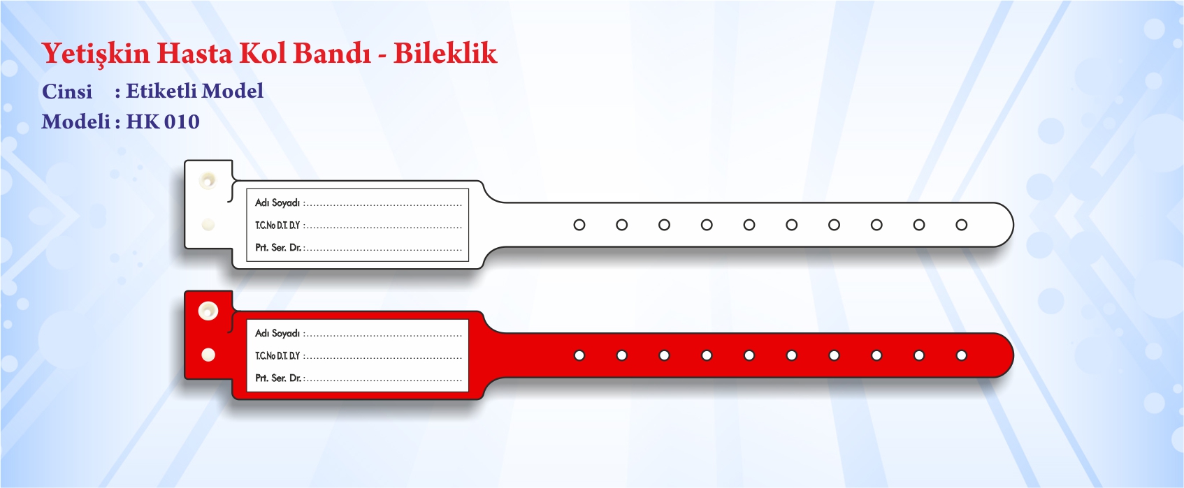 Yetikin Hasta Kol Band Bileklik Etiketli Model